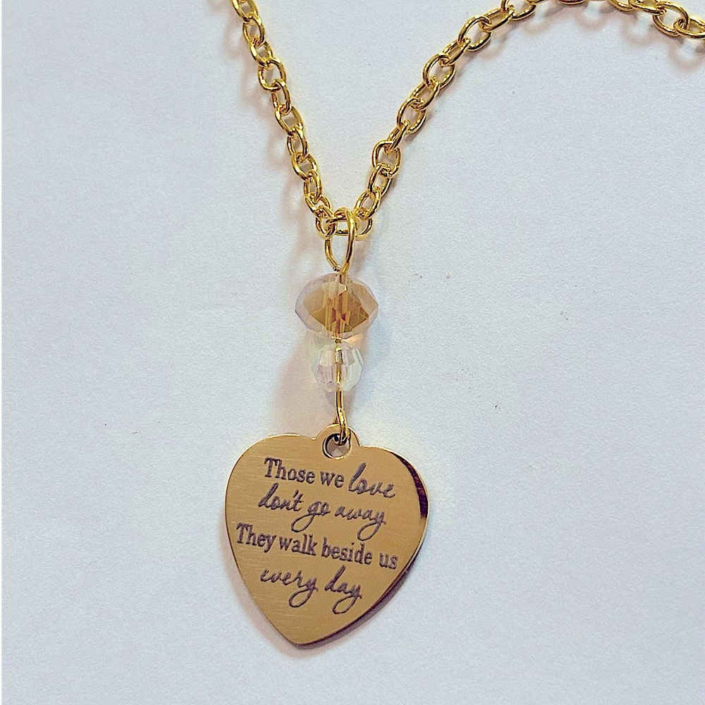 Clearance Sale Memorial gold plated heart necklace Those we Love don’t go away